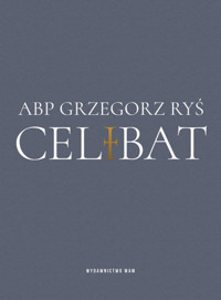 Celibat Abp Grzegorz Ryś - kard. Grzegorz Ryś  - książka