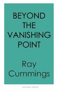 Beyond the Vanishing Point - Ray Cummings - ebook