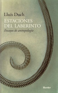 Estaciones del laberinto - Lluís Duch Álvarez - ebook