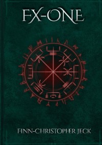 FX-One - Finn-Christopher Jeck - ebook