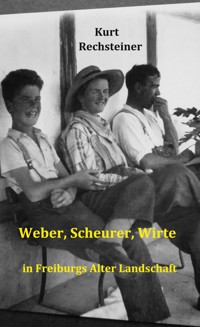 Weber, Scheurer, Wirte - Kurt Rechsteiner - ebook