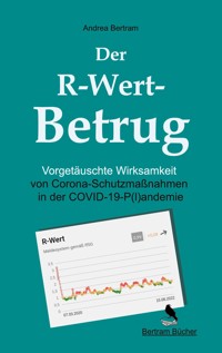 Der R-Wert-Betrug - Andrea Bertram - ebook