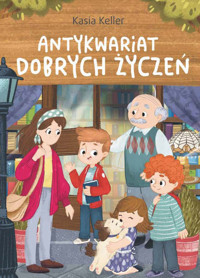 Antykwariat dobrych życzeń - Keller Kasia - ebook + audiobook + książka