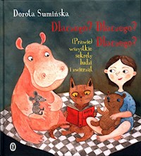 Dlaczego? Dlaczego? Dlaczego? - Sumińska Dorota - książka