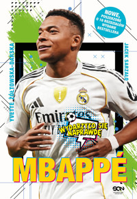 Mbappé. Nowy książę futbolu - Yvette Żółtowska-Darska, Jacek Sarzało - ebook + audiobook + książka