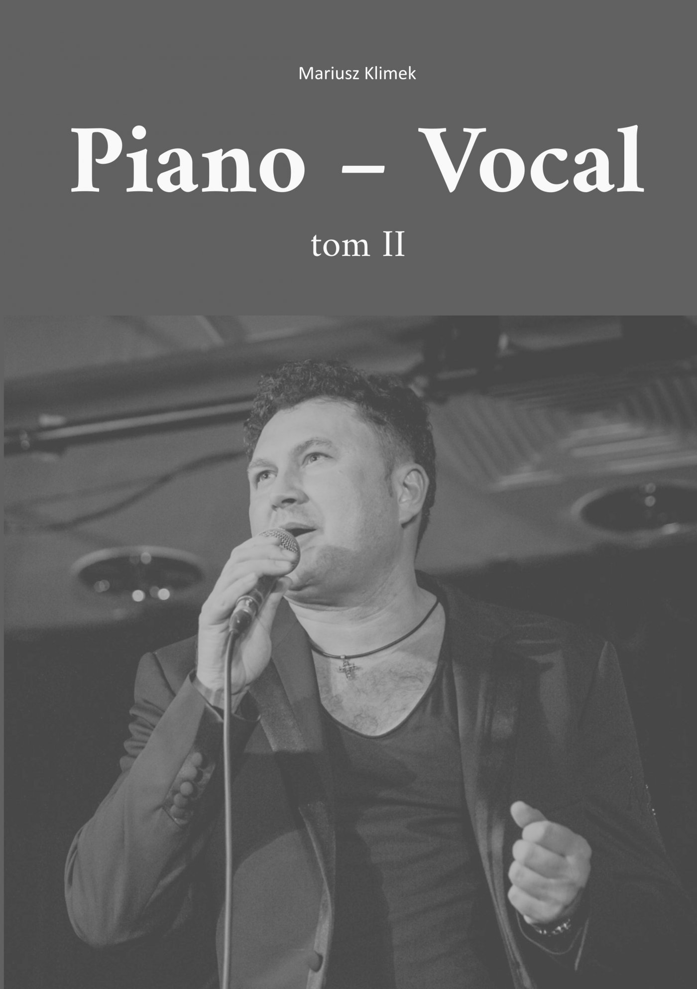 Okładka:Piano - Vocal. Tom ll 