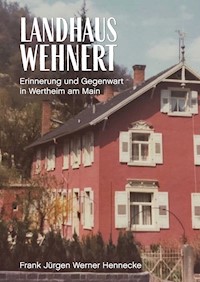 Landhaus Wehnert - Frank Jürgen Werner Hennecke - ebook