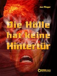 Die Hölle hat keine Hintertür - Jan Flieger - ebook