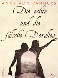 Die echte und die falsche Doralies - Anny von Panhuys - ebook