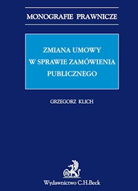 Zmiana umowy w sprawie zamówienia publicznego - Grzegorz Klich - książka