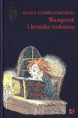 Wampirek i kronika rodzinna - Sommer-Bodenburg Angela - ebook
