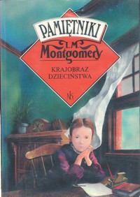 Krajobraz dzieciństwa. Pamiętniki - Lucy Maud Montgomery - ebook