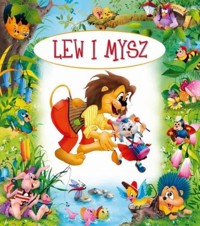 Bajki bajeczki. Mysz i lew - Anna i Lech Stefaniakowie (ilustr.), Beata Wojciechowska-Dudek - książka