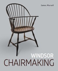Windsor Chairmaking - James Mursell - ebook