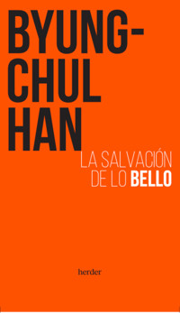 La salvación de lo bello - Han Byung-Chul - ebook