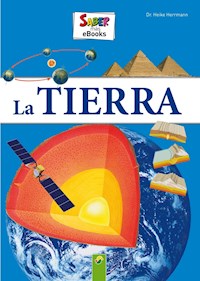 La Tierra - Dr. Heike Herrmann - ebook