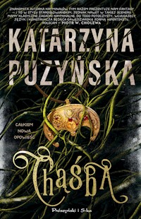 Chąśba - Katarzyna Puzyńska - ebook + książka