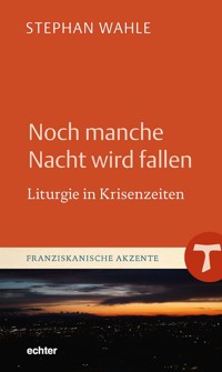 Noch manche Nacht wird fallen - Stephan Wahle - ebook