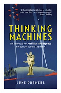 Thinking Machines - Dormehl Luke - książka