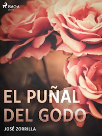 El puñal del godo - José Zorrilla - ebook