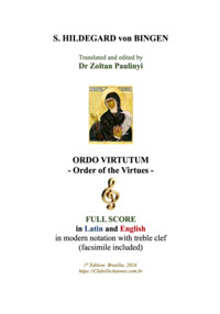 Ordo Virtutum (order Of The Virtues): Full Score In Latin And English In Modern Notation With Treble Clef And Facsimile Of The Manuscript (brochure, Study Score) - Hildegard von Bingen - ebook