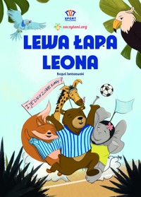 Lewa łapa Leona - Fundacja Zaczytani.org - darmowy audiobook