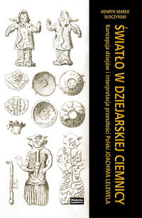 Światło w dziejarskiej ciemnicy - Słoczyński Henryk Marek - książka