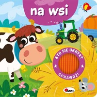 Kto się ukrył? Na wsi z klapkami sensoryczna -  - książka