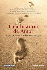 Una historia de Amor - Felicísimo Martínez Díez - ebook