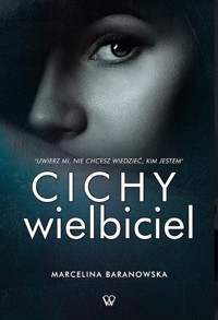 Cichy wielbiciel - Baranowska Marcelina - książka