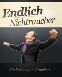 Endlich Nichtraucher - Nico Rienessl - ebook