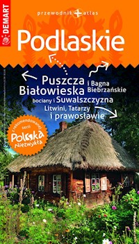 Podlaskie przewodnik + atlas Polska Niezwykła -  - książka