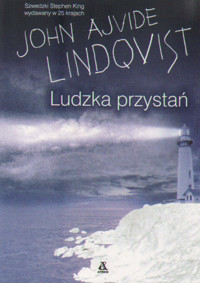 Ludzka przystań - John Ajvide Lindqvist - ebook