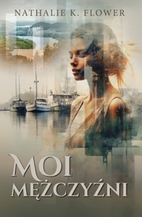 Moi mężczyźni - Nathalie K. Flower - ebook + audiobook