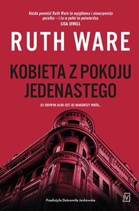 Kobieta z pokoju jedenastego - Ruth Ware - ebook + audiobook + książka