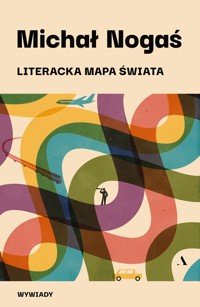 Literacka mapa świata - Michał Nogaś - książka