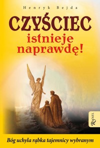 Czyściec istnieje naprawdę - Henryk Bejda - książka