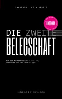 Die zweite Belegschaft - Koch Daniel - ebook