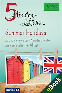5-Minuten-Lektüren: Summer Holidays - PONS - ebook
