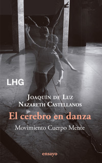 El cerebro en danza - Nazareth Castellanos - ebook