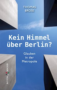 Kein Himmel über Berlin? - Thomas Brose - ebook