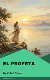 El profeta - Khalil Gibran - ebook
