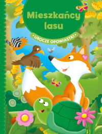 Urocze opowiastki. Mieszkańcy lasu - Greta Cencetti, Emanuela Carletti - książka