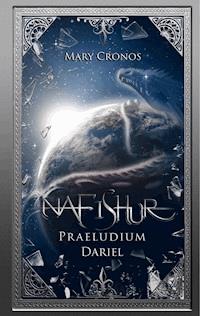 Nafishur – Praeludium Dariel - Mary Cronos - ebook