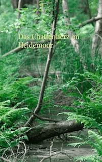 Das Chattenherz im Heidemoor - Thomas Wenig - ebook