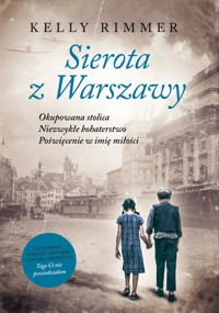 Sierota z Warszawy - Kelly Rimmer - ebook + książka