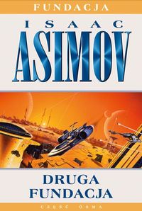 Druga fundacja - Isaac Asimov - książka