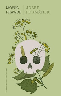Mówić prawdę - Josef Formanek - książka