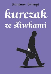 Kurczak ze śliwkami Mistrzowie komiksu - Marjane Satrapi - książka
