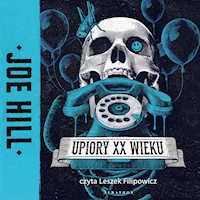 Upiory XX wieku - Joe Hill - audiobook